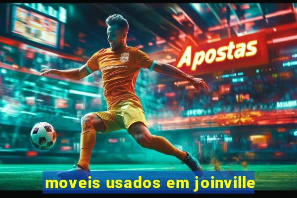 moveis usados em joinville